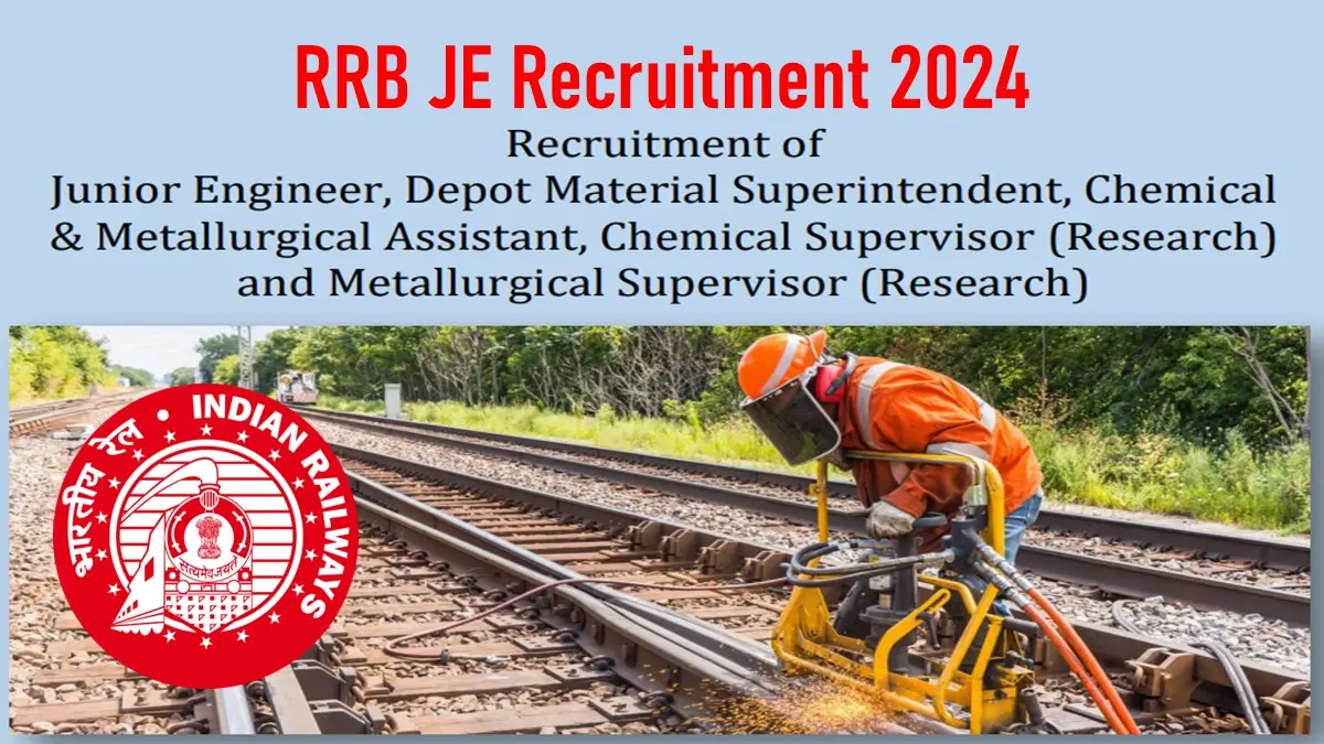 RRB JE Recruitment 2024 for 7951 Vacancies Apply Online